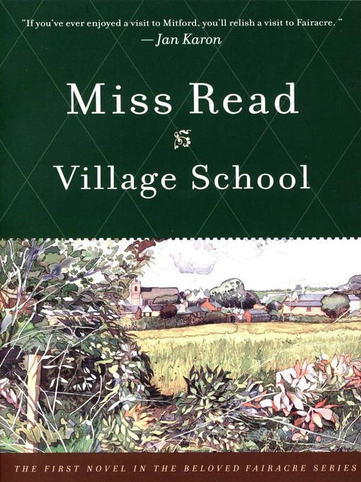 Title details for Village School by Miss Read - Wait list
